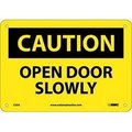 Nmc CAUTION, OPEN DOOR SLOWLY, 7X10, C55P C55P